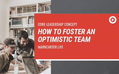 How to Foster an Optimistic Team