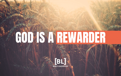 Stretched: God Is a Rewarder