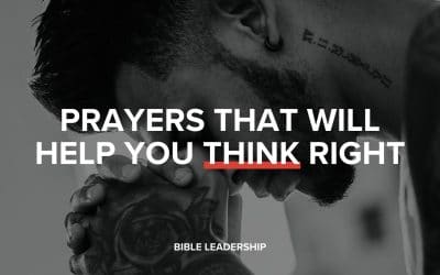 Prayers That Will Help You Think Right